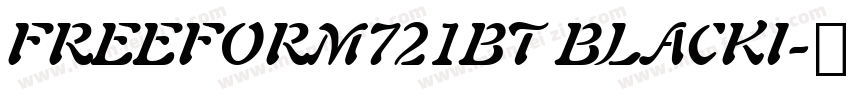FREEFORM721BT BLACKI字体转换